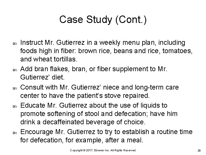 Case Study (Cont. ) Instruct Mr. Gutierrez in a weekly menu plan, including foods