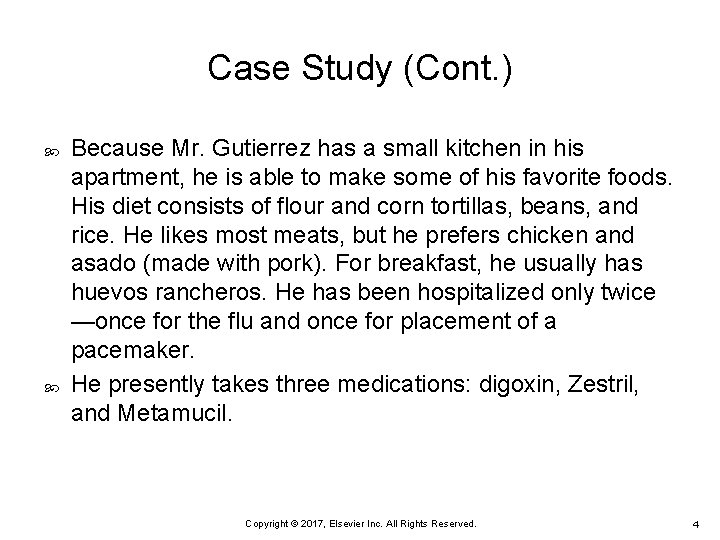 Case Study (Cont. ) Because Mr. Gutierrez has a small kitchen in his apartment,