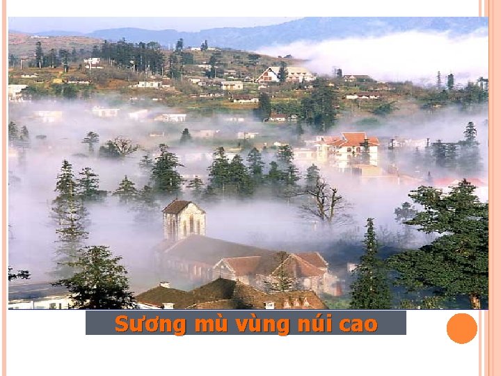 Sương mù vùng núi cao 