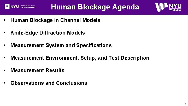 Human Blockage Agenda • Human Blockage in Channel Models • Knife-Edge Diffraction Models •