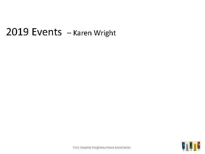 2019 Events – Karen Wright Civic Hospital Neighbourhood Association 