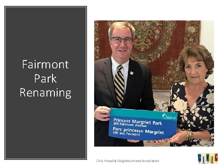 Fairmont Park Renaming Civic Hospital Neighbourhood Association 17 