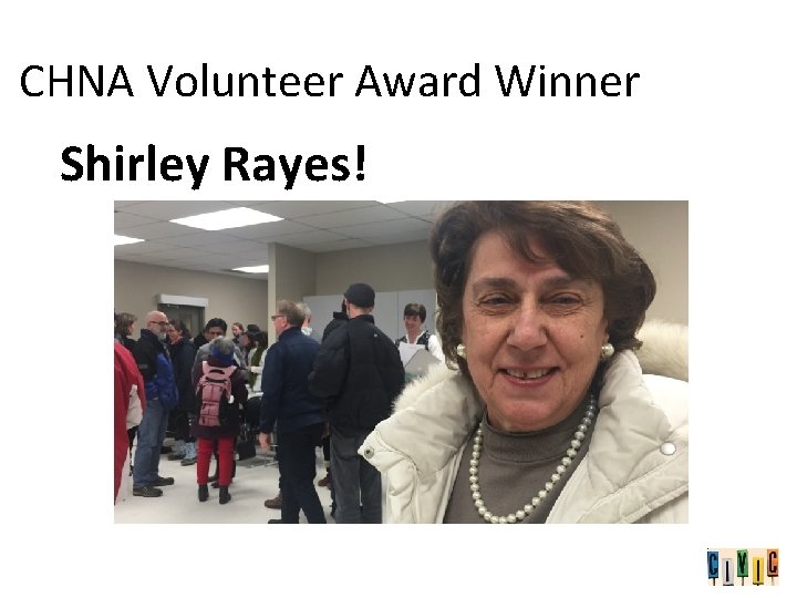 CHNA Volunteer Award Winner Shirley Rayes! 