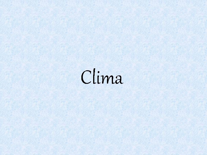 Clima 
