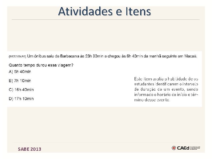 Atividades e Itens SABE 2013 