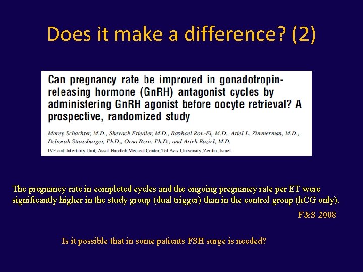 Does it make a difference? (2) The pregnancy rate in completed cycles and the