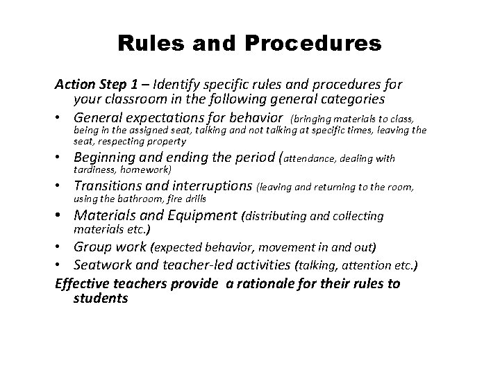 Rules and Procedures Action Step 1 – Identify specific rules and procedures for your