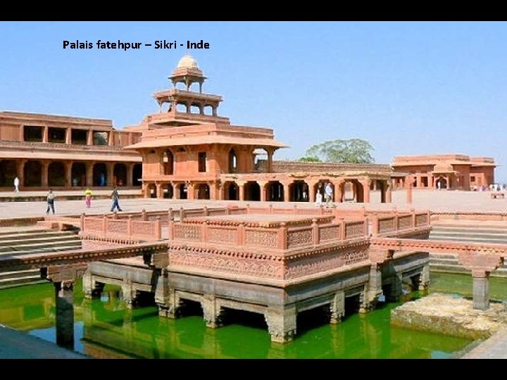 Palais fatehpur – Sikri - Inde 