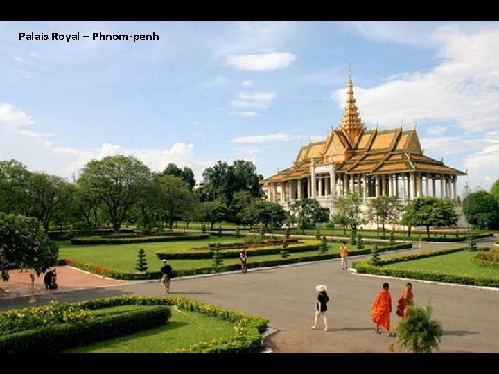 Palais Royal – Phnom-penh 