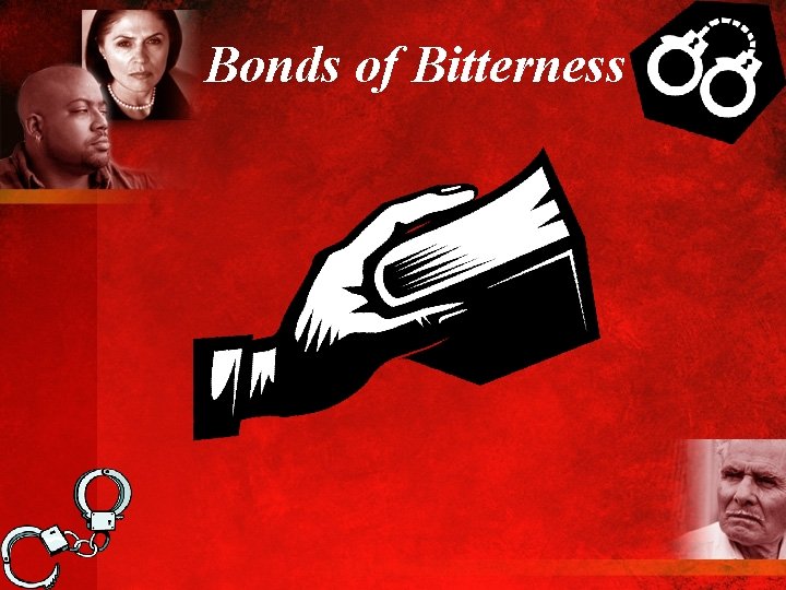 Bonds of Bitterness 