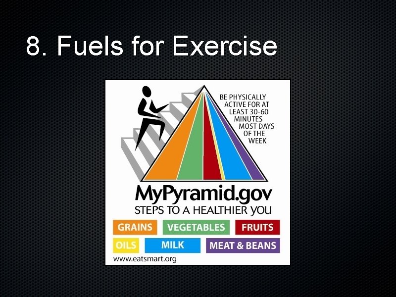 8. Fuels for Exercise 