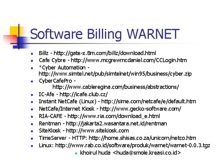 Software Billing WARNET n n n Billz - http: //gate-x. 8 m. com/billz/download. html