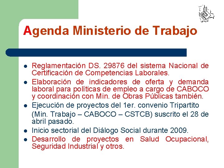 Agenda Ministerio de Trabajo l l l Reglamentación DS. 29876 del sistema Nacional de