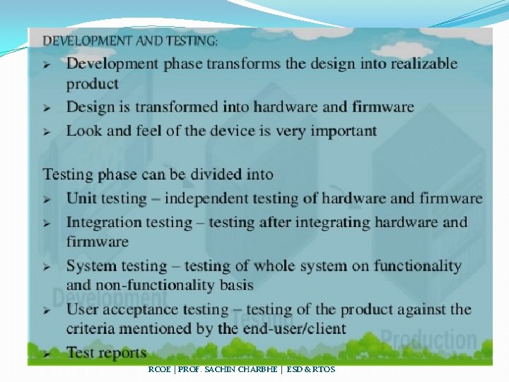 RCOE | PROF. SACHIN CHARBHE | ESD & RTOS 