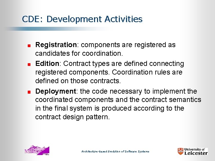 CDE: Development Activities Registration: components are registered as candidates for coordination. Edition: Contract types