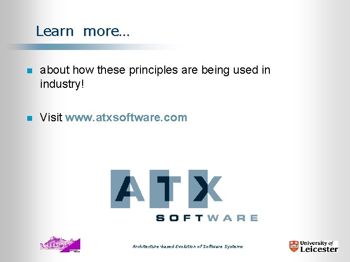 Learn more… n about how these principles are being used in industry! n Visit