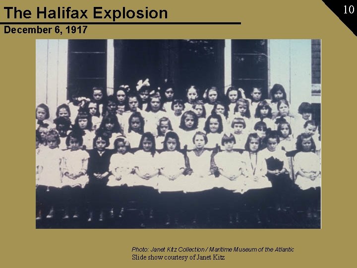The Halifax Explosion December 6, 1917 Photo: Janet Kitz Collection / Maritime Museum of