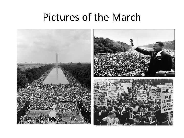 Pictures of the March 