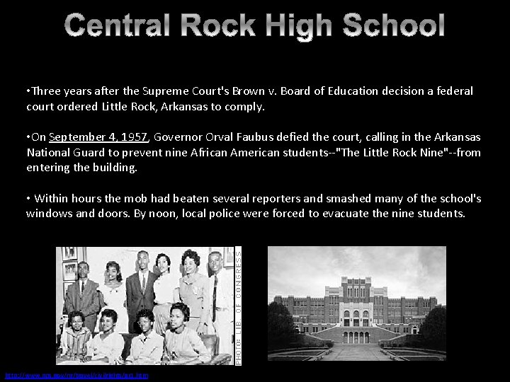  • Three years after the Supreme Court's Brown v. Board of Education decision
