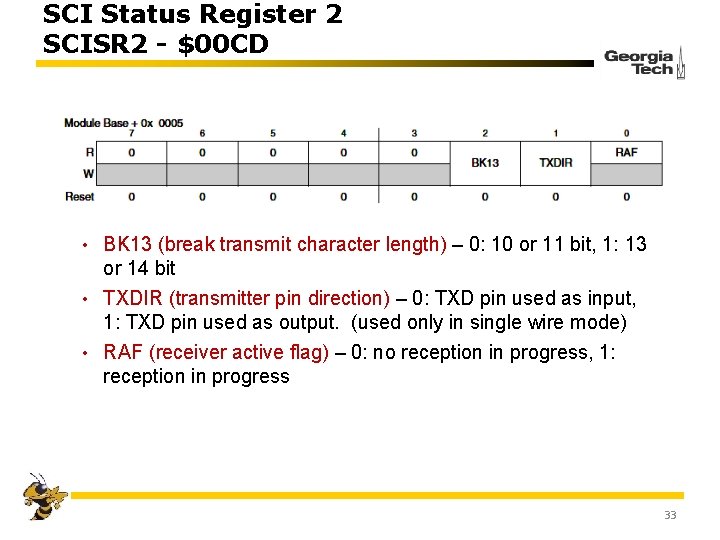 SCI Status Register 2 SCISR 2 - $00 CD • BK 13 (break transmit