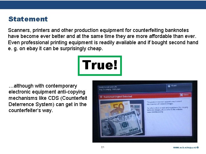 Rubric Statement Scanners, printers and other production equipment for counterfeiting banknotes have become ever Rubric Statement Scanners, printers and other production equipment for counterfeiting banknotes have become ever