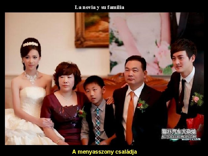 La novia y su familia A menyasszony családja 