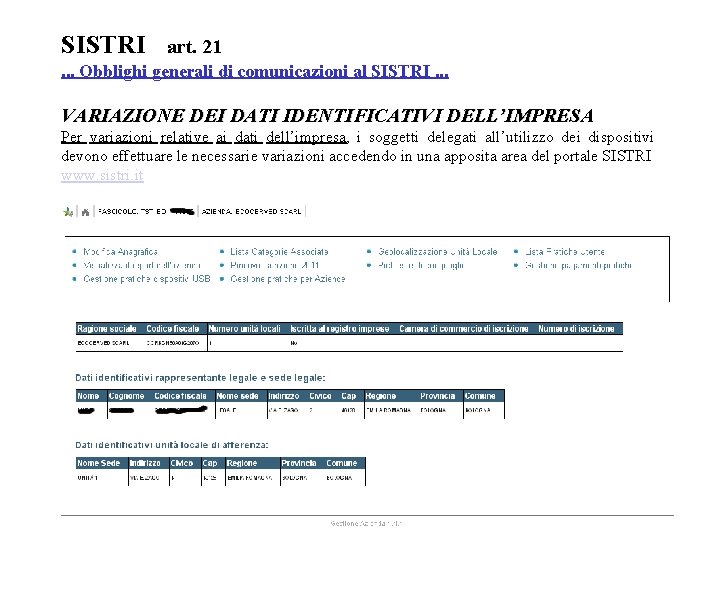 SISTRI art. 21 . . . Obblighi generali di comunicazioni al SISTRI. . .