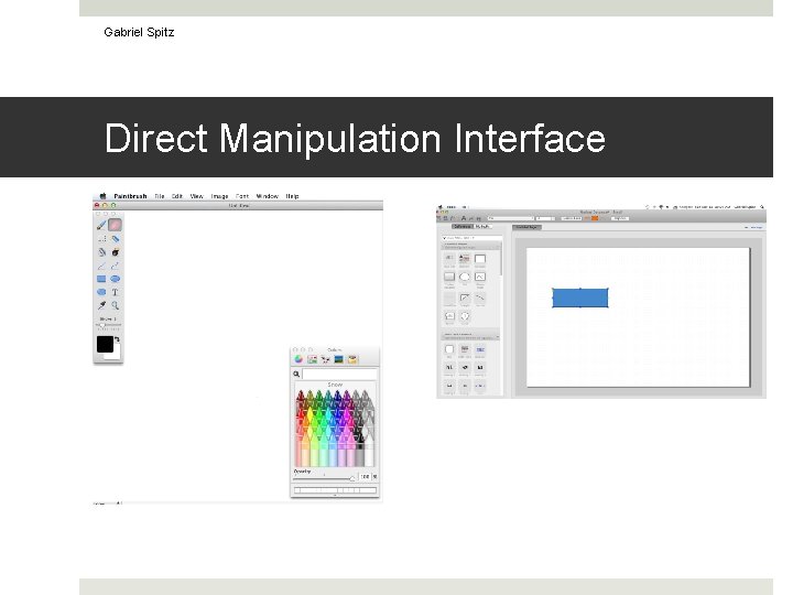 Gabriel Spitz Direct Manipulation Interface 