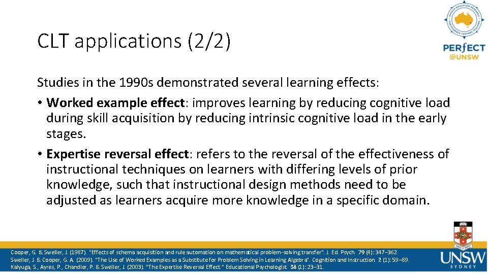 CLT applications (2/2) Studies in the 1990 s demonstrated several learning effects: • Worked