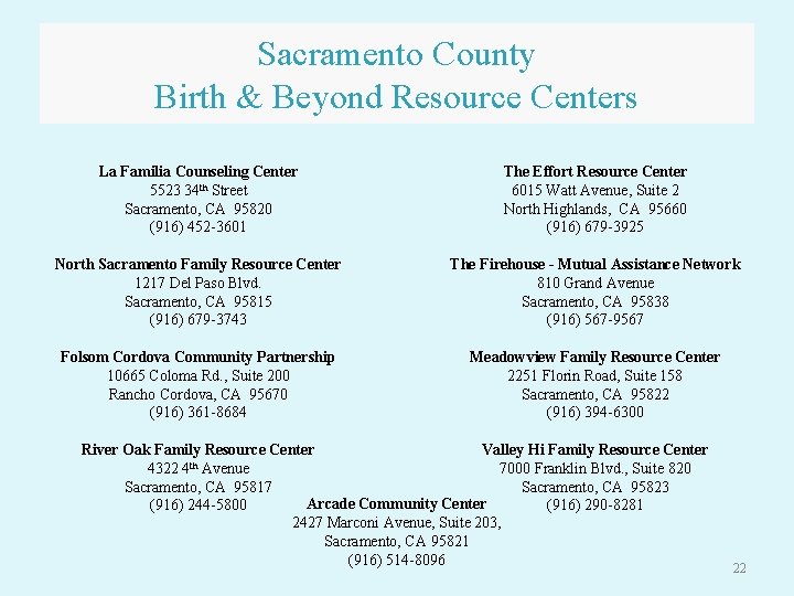 Sacramento County Birth & Beyond Resource Centers La Familia Counseling Center 5523 34 th