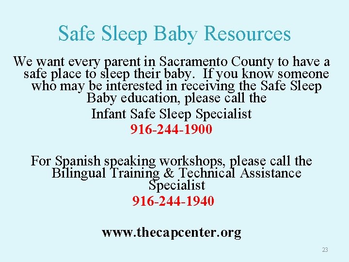 Safe Sleep Baby Resources We want every parent in Sacramento County to have a