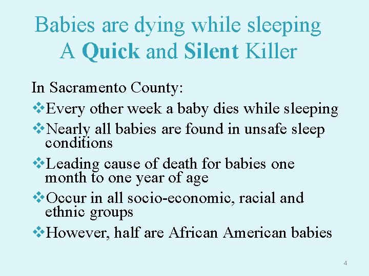 Babies are dying while sleeping A Quick and Silent Killer In Sacramento County: v.
