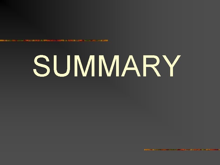 SUMMARY 