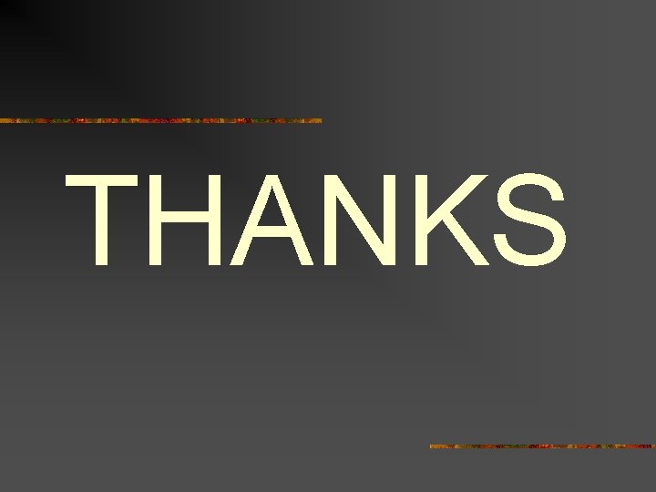 THANKS 
