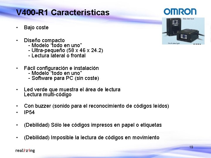 V 400 -R 1 Caracteristicas • Bajo coste • Diseño compacto - Modelo “todo V 400 -R 1 Caracteristicas • Bajo coste • Diseño compacto - Modelo “todo