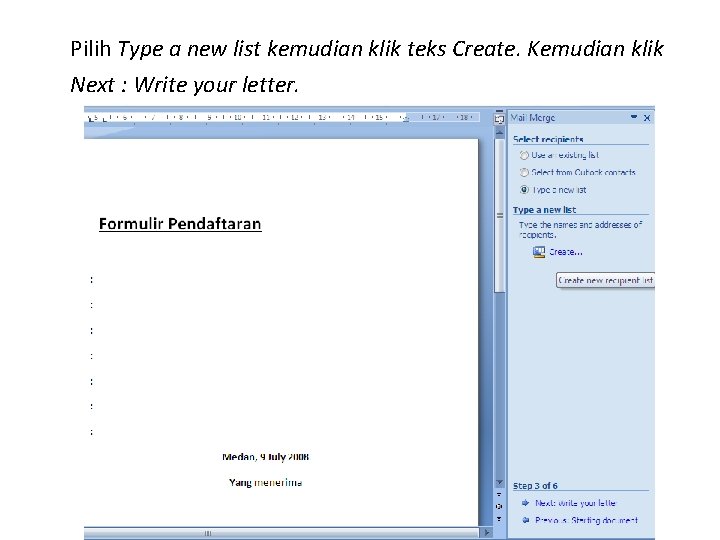 Pilih Type a new list kemudian klik teks Create. Kemudian klik Next : Write