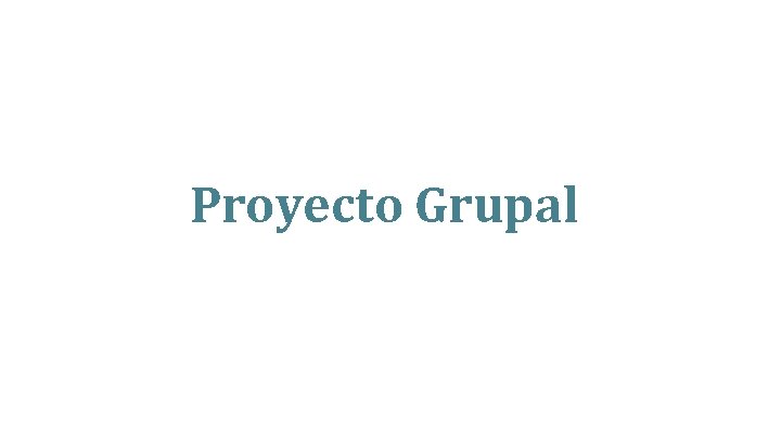 Proyecto Grupal 