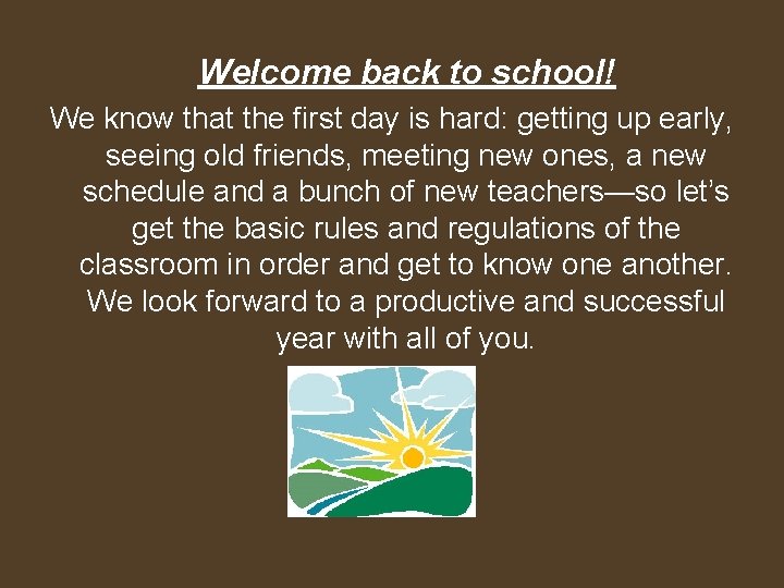 Welcome back to school! We know that the first day is hard: getting up