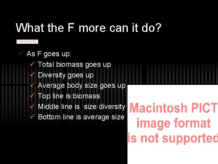 What the F more can it do? ü As F goes up: ü Total