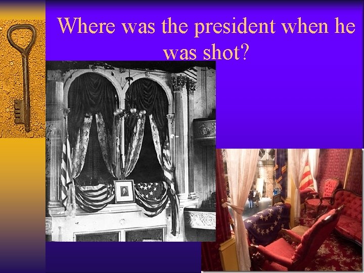 Where was the president when he was shot? 