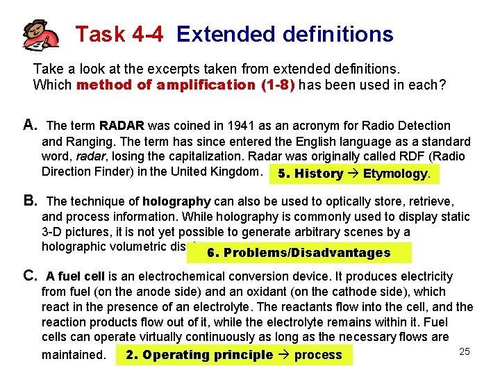 Task 4 -4 Extended definitions Take a look at the excerpts taken from extended