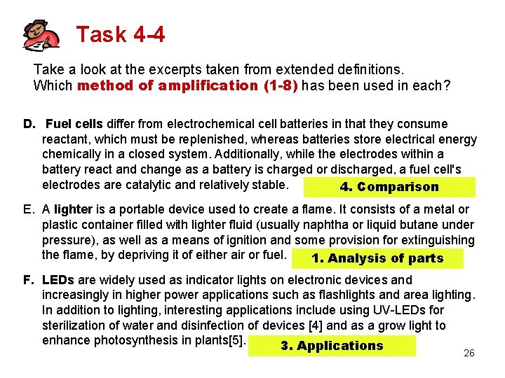 Task 4 -4 Take a look at the excerpts taken from extended definitions. Which