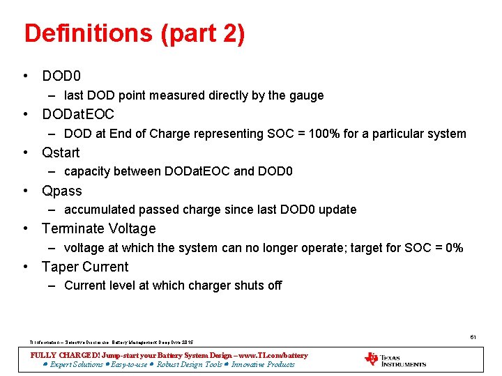 Definitions (part 2) • DOD 0 – last DOD point measured directly by the