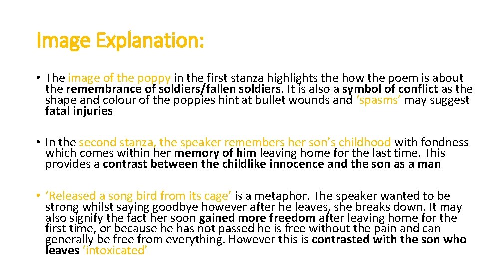 Image Explanation: • The image of the poppy in the first stanza highlights the