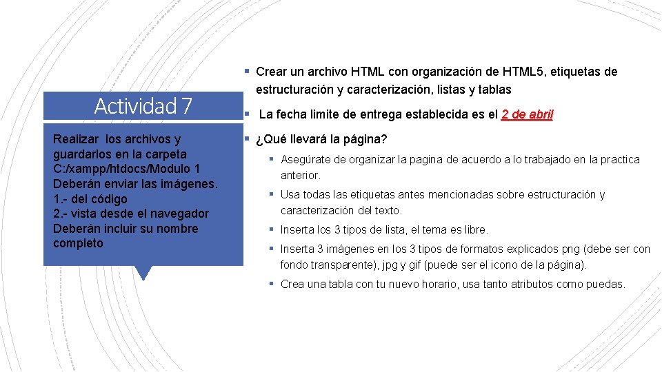 § Crear un archivo HTML con organización de HTML 5, etiquetas de Actividad 7