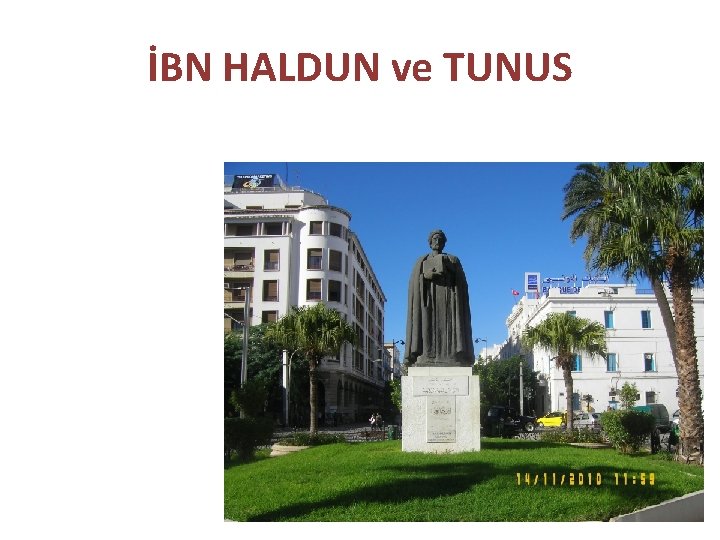 İBN HALDUN ve TUNUS 