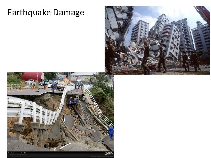 Earthquake Damage. 