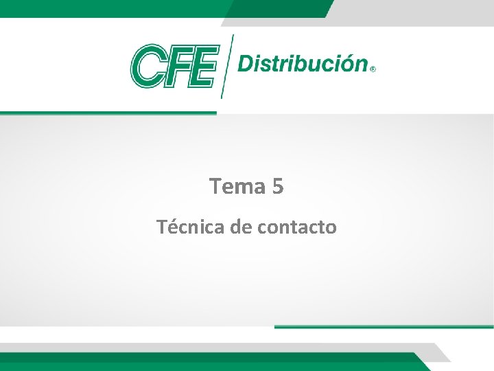 Tema 5 Técnica de contacto 