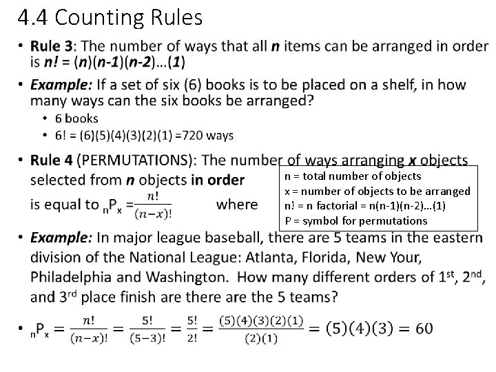4. 4 Counting Rules • n = total number of objects x = number