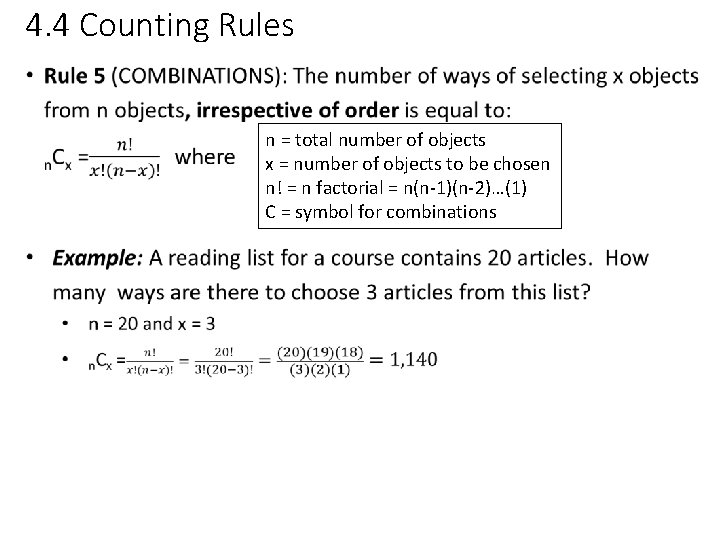 4. 4 Counting Rules • n = total number of objects x = number